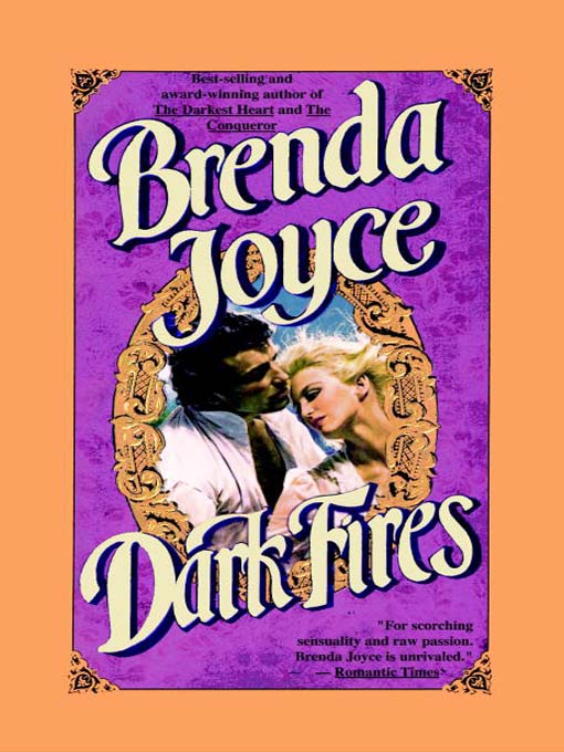Title details for Dark Fires by Brenda Joyce - Available